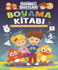 Sevimli Dostlar Boyama Kitabı / Rakamlar-Sesli Harfler-Şekiller