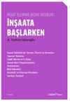 İnşaata Başlarken / İnşaat İşlerinde Başarı Unsurları