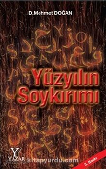Yüzyılın Soykırımı - D. Mehmet Doğan