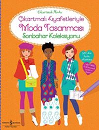 Çıkartmalı Kıyafetleriyle Moda Tasarımcısı - Sonbahar Koleksiyonu