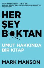 Her Şey B*ktan & Umut Hakkında Bir Kitap