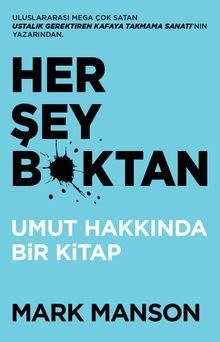 Her Şey B*ktan & Umut Hakkında Bir Kitap