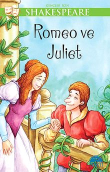 Romeo ve Juliet / Gençler İçin Shakespeare