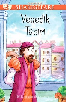 Venedik Taciri / Gençler İçin Shakespeare
