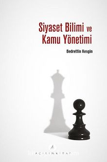Siyaset Bilimi ve Kamu Yönetimi - Dr. Bedrettin Kesgin