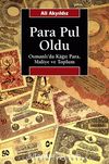 Para Pul Oldu Osmanlı'da Kağıt Para, Maliye ve Toplum