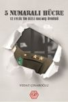 5 Numaralı H&uuml;cre