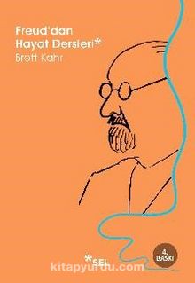 Freud'dan Hayat Dersleri - Brett Kahr