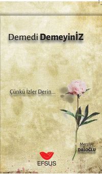 Demedi Demeyiniz