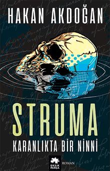 Struma & Karanlıkta Bir Ninni