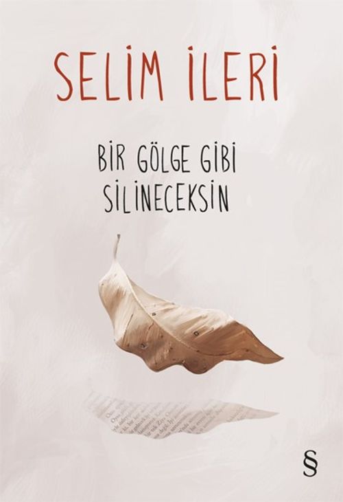 Bir Gölge Gibi Silineceksin