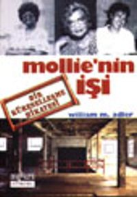 Mollie'nin İşi/ Bir Küreselleşme Hikayesi