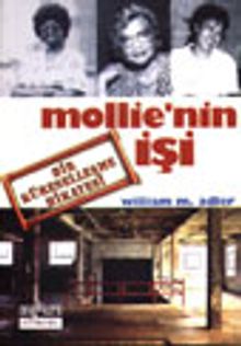 Mollie'nin İşi/ Bir Küreselleşme Hikayesi