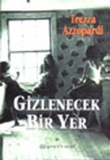 Gizlenecek Bir Yer
