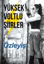Yüksek Voltlu Şiirler