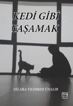 Kedi Gibi Yaşamak