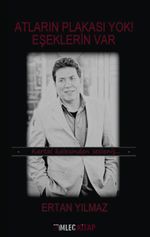 Atların Plakası Yok! Eşeklerin Var