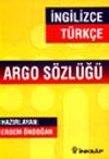 İngilizce T&uuml;rk&ccedil;e Argo S&ouml;zl&uuml;ğ&uuml;