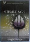 Mehmet Sadi Bey Kod: 7-H-8