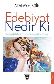 Edebiyat Nedir Ki 