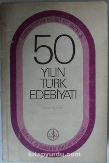 50 Yılın Türk Edebiyatı Kod: 6-E-22