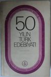 50 Yılın T&uuml;rk Edebiyatı Kod: 6-E-22