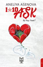 1-10 Aşk & Aşk Hangi Yürekte?