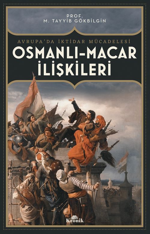 Osmanlı-Macar İlişkileri & Avrupa'da İktidar Mücadelesi