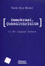 Demokrasi, Çok Kültürlülük ve Bir Yargısal Serüven