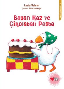 Bayan Kaz ve Çikolatalı Pasta
