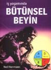 İş Yaşamında B&uuml;t&uuml;nsel Beyin