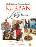 Teslimiyetin ve Sevincin İfadesi Kurban ve Bayram