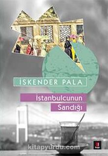 İstanbulcunun Sandığı - Prof. Dr. İskender Pala