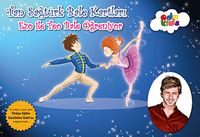 Tan Sağtürk Bale Kartları & Ezo ile Teo Bale Öğreniyor