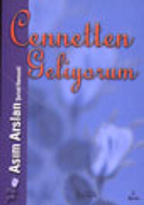 Cennetten Geliyorum