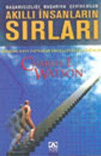 Akıllı İnsanların Sırları / Başarısızlığı Başarıya Çevirebilen