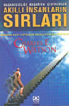 Akıllı İnsanların Sırları / Başarısızlığı Başarıya Çevirebilen