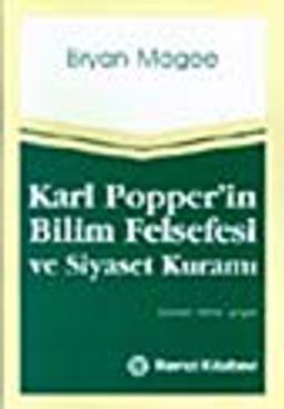 Karl Popper'in Bilim Felsefesi ve Siyaset Kuramı