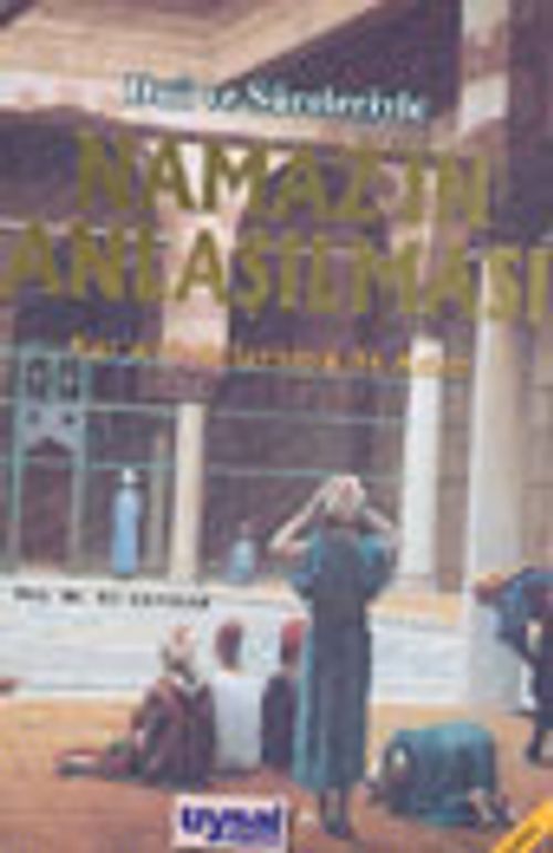 Namaz'ın Anlaşılması
