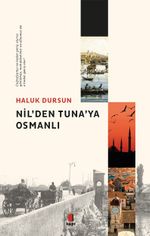 Nil'den Tuna'ya  Osmanlı