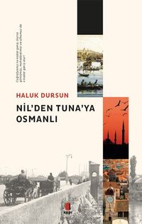 Nil'den Tuna'ya  Osmanlı