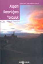 Akşam Karanlığına Yolculuk