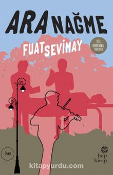 Ara Nağme - Fuat Sevimay