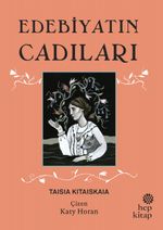 Edebiyatın Cadıları (Ciltli)
