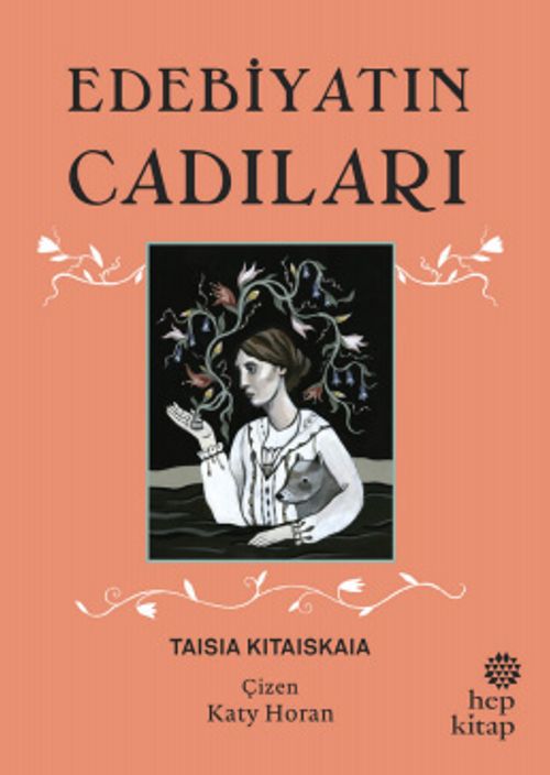 Edebiyatın Cadıları (Ciltli)