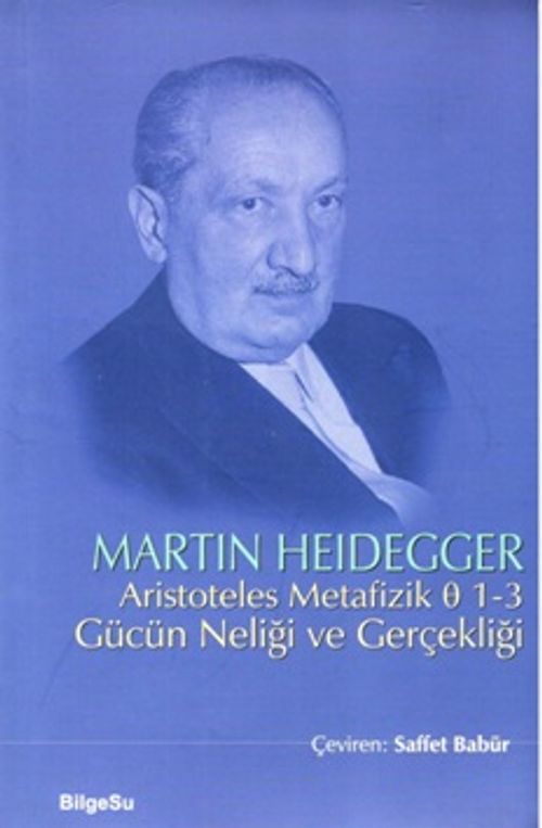 Aristoteles Metafizik Ø 1-3 Gücün Neliği ve Gerçekliği