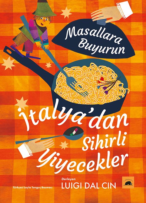Masallara Buyurun: İtalya'dan Sihirli Yiyecekler