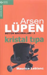 Arsen Lüpen - 2 / Kristal Tıpa