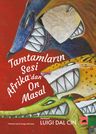 Tamtamların Sesi: Afrika'dan On Masal 