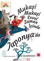 Mukaşi Mukaşi: Evvel Zaman İçinde Japonya'da 